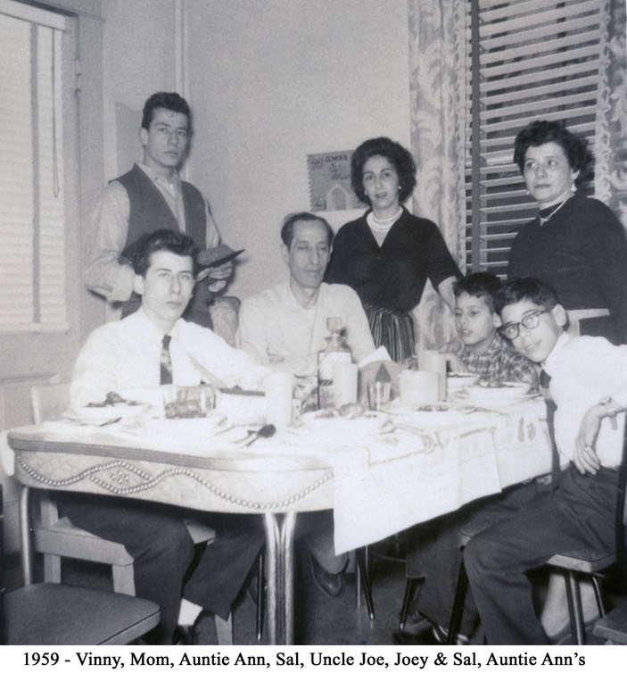 1959 - Vinny, Mom, Auntie Ann, Sal,    Uncle Joe, Joey & Sal, Auntie Annn's